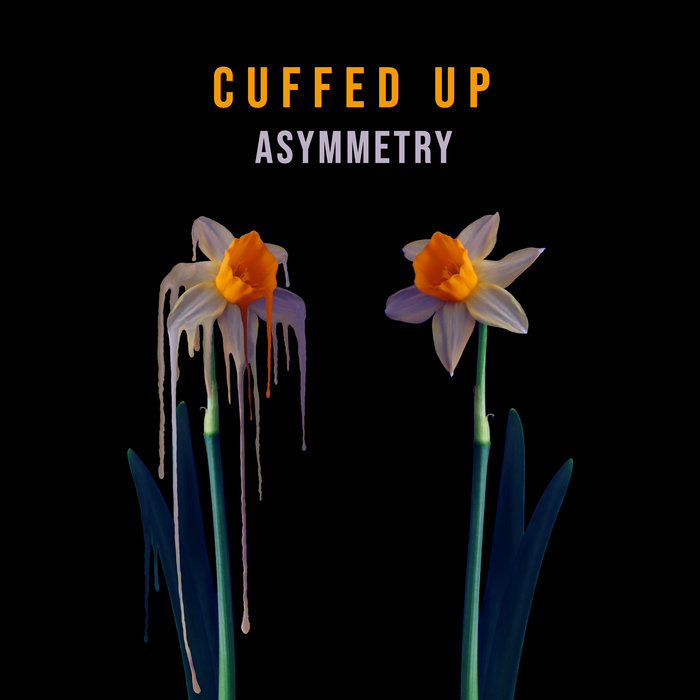 Cuffed Up Asymmetry cover artwork