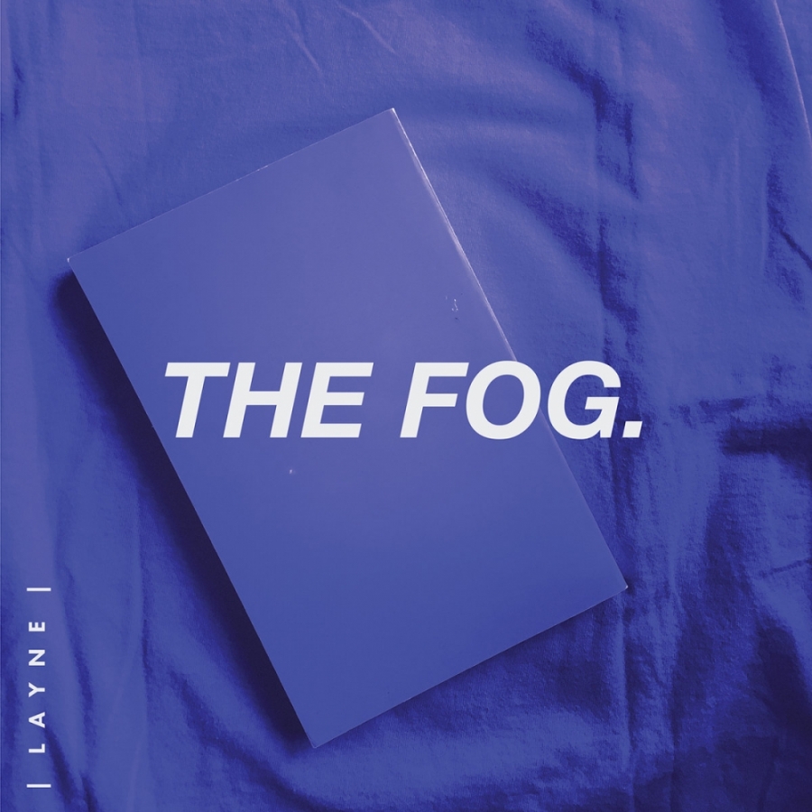 LAYNE The Fog cover artwork