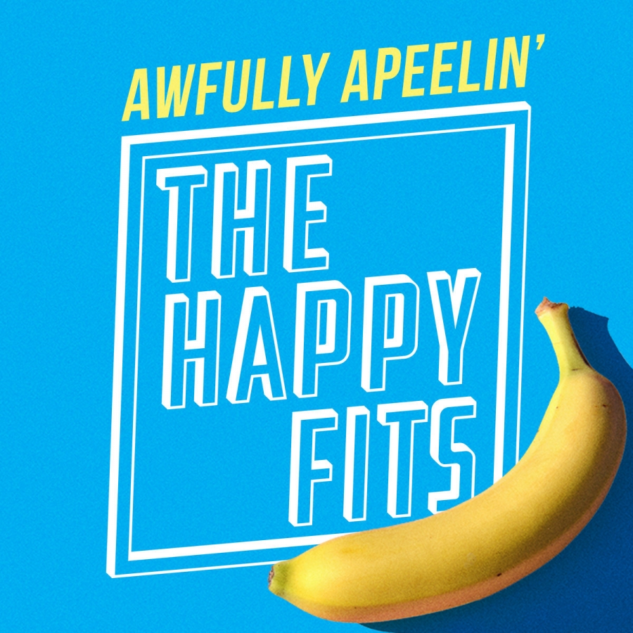 The Happy Fits Awfully Apeelin&#039; cover artwork