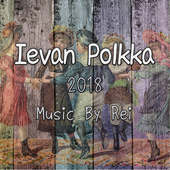 Rei Nishiwaki — Ievan Polkka cover artwork