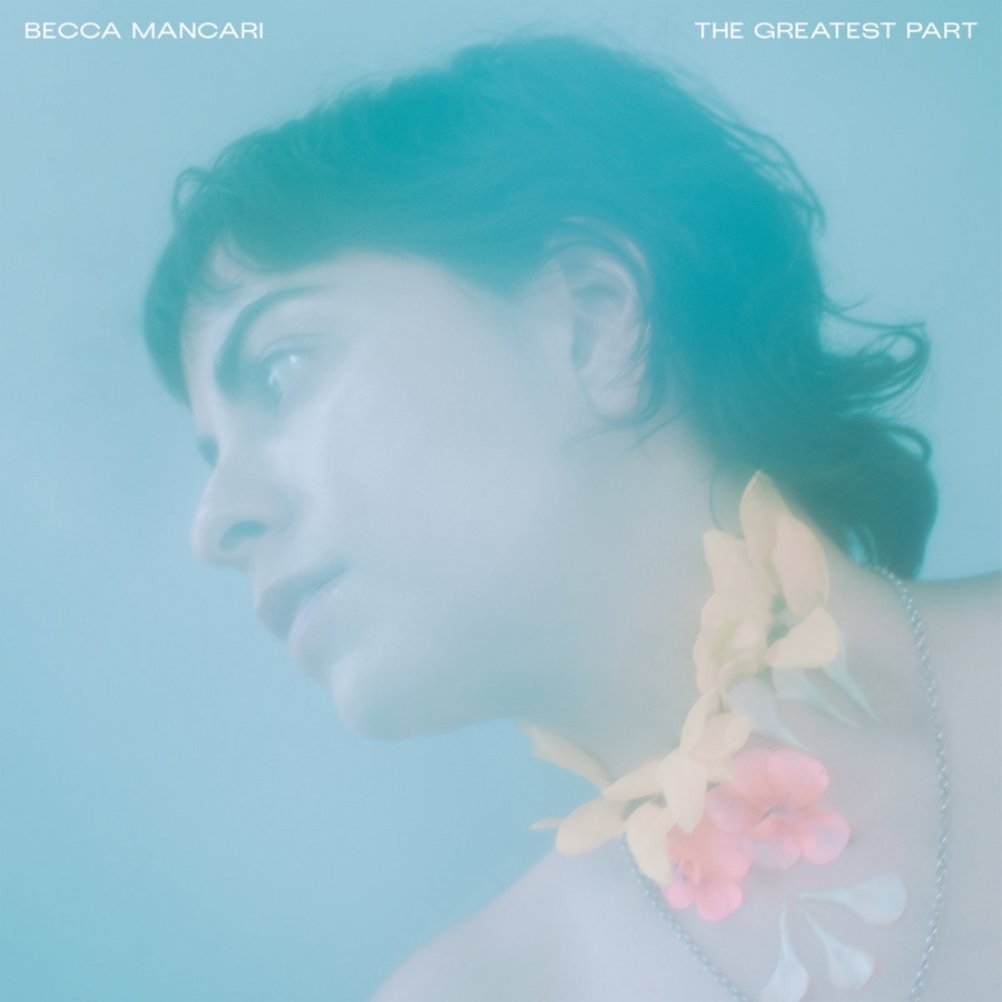 Becca Mancari The Greatest Part cover artwork