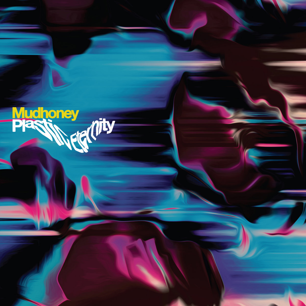 Mudhoney Plastic Eternity cover artwork