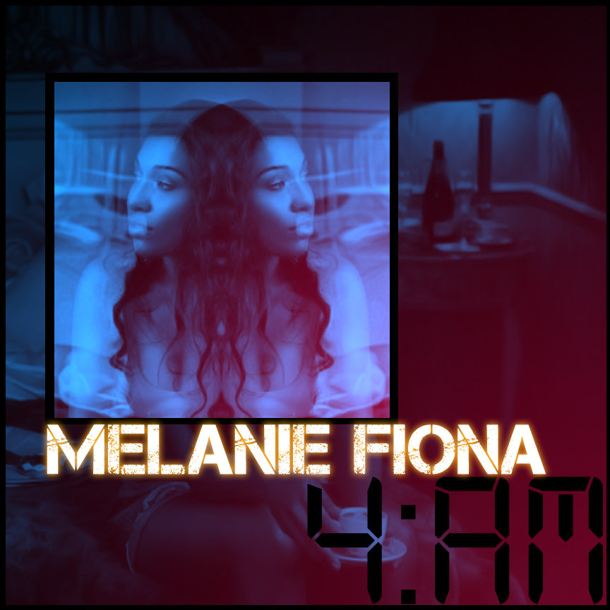 Melanie Fiona 4 a.m. (edited version) cover artwork