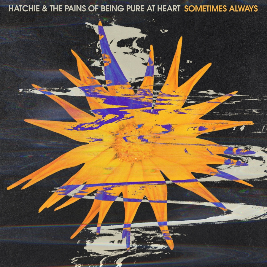Hatchie & The Pains of Being Pure At Heart Sometimes Always cover artwork