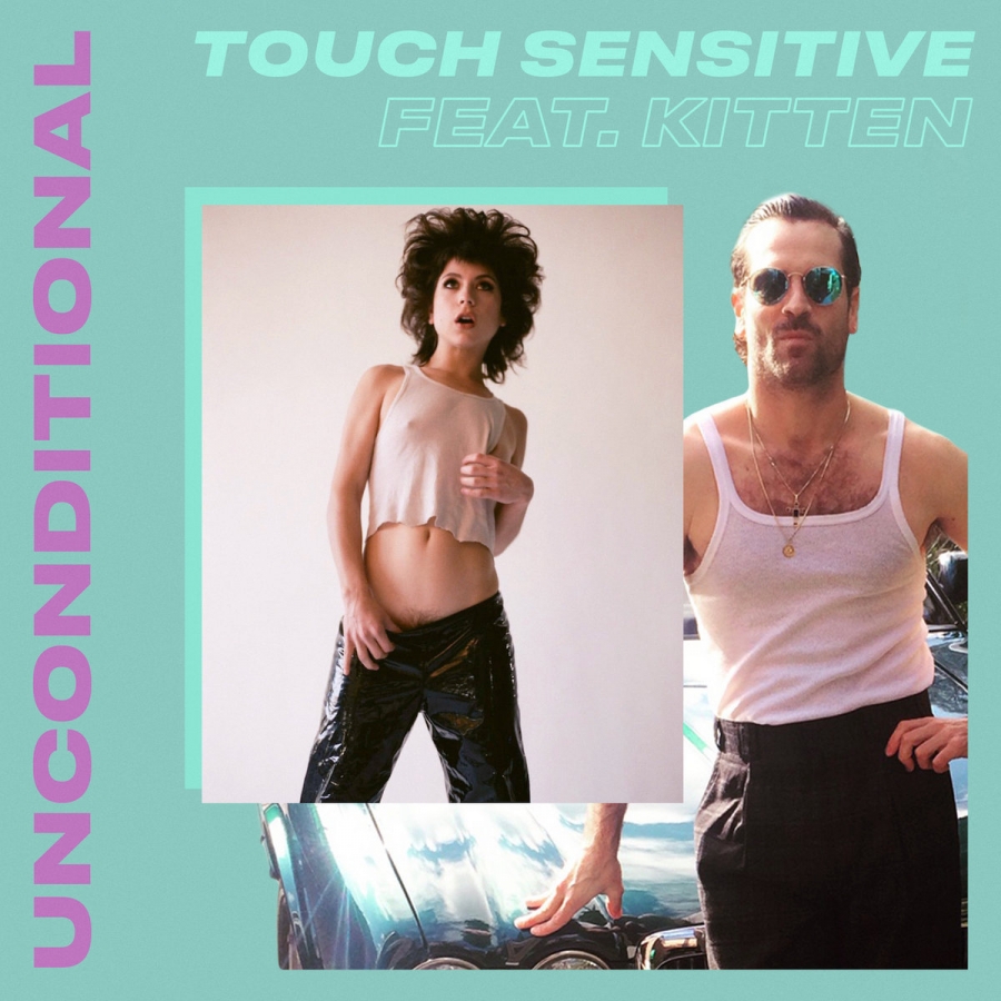 Touch Sensitive featuring Kitten — Unconditional cover artwork
