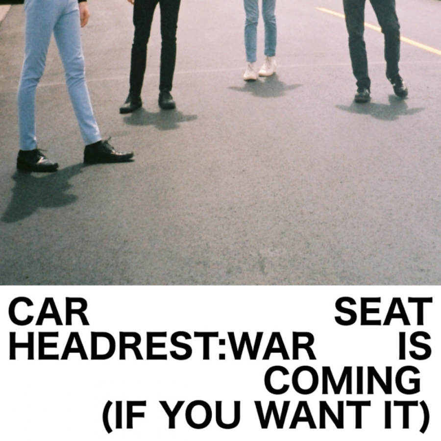 Car Seat Headrest — War Is Coming (If You Want It) cover artwork