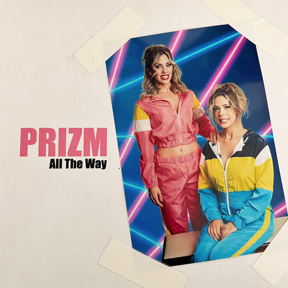 PRIZM All The Way cover artwork
