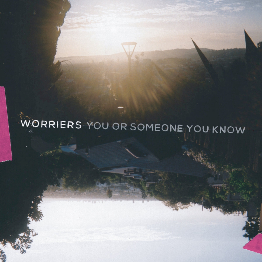Worriers You or Someone You Know cover artwork