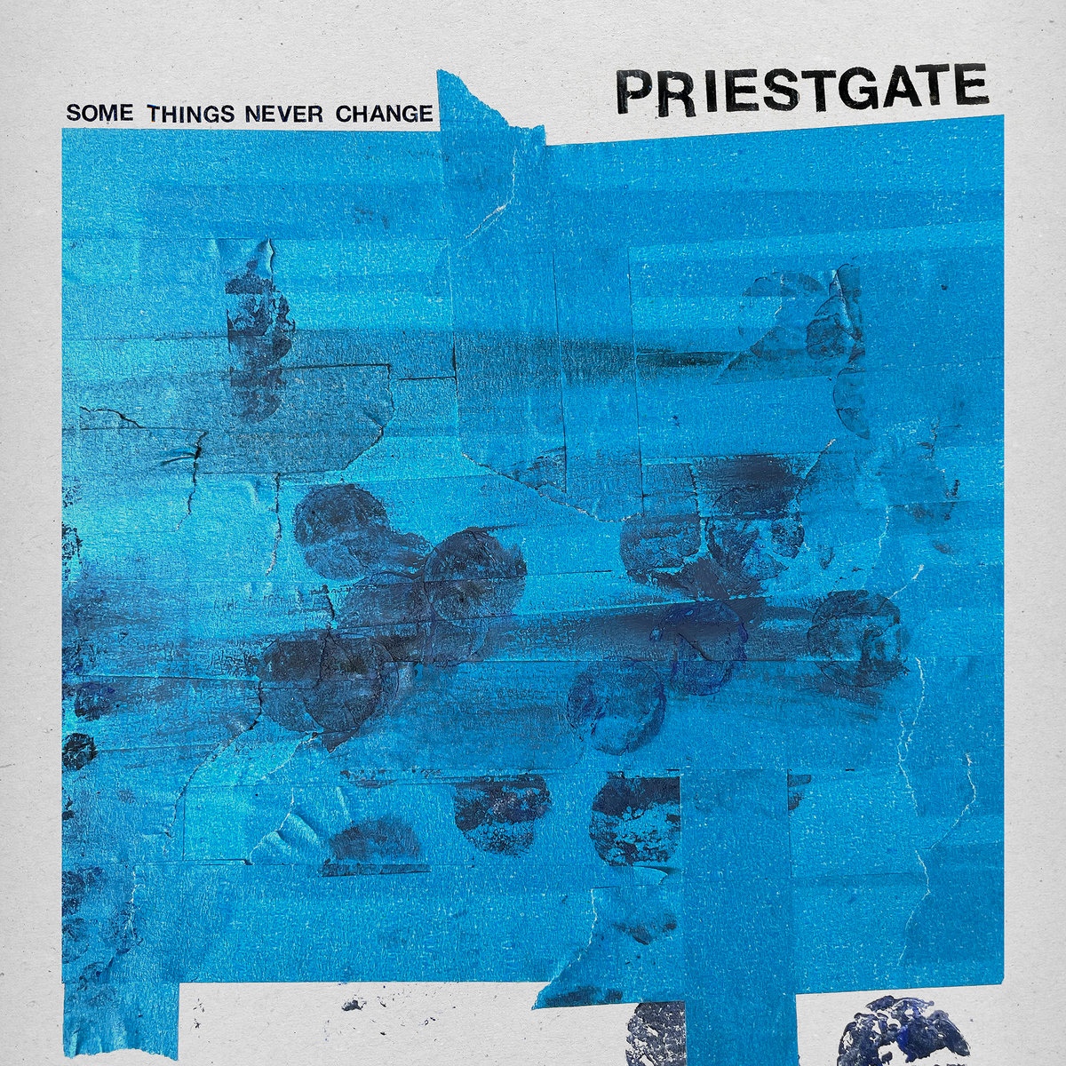 Priestgate — Some Things Never Change cover artwork