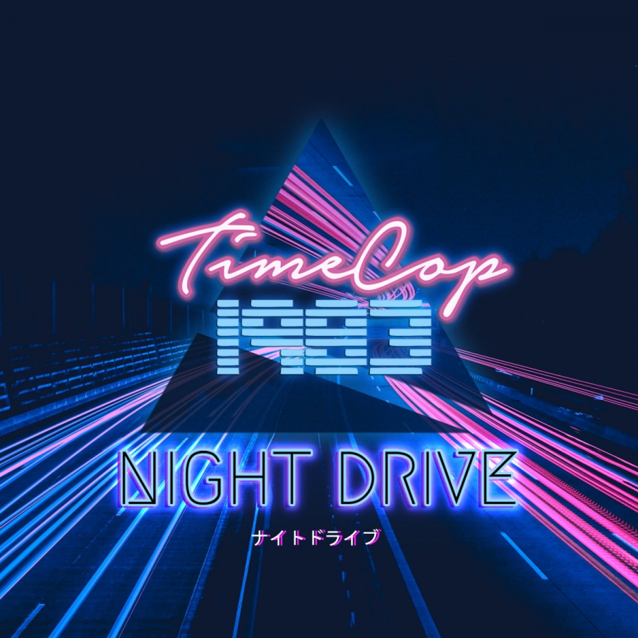 Timecop1983 Night Drive cover artwork