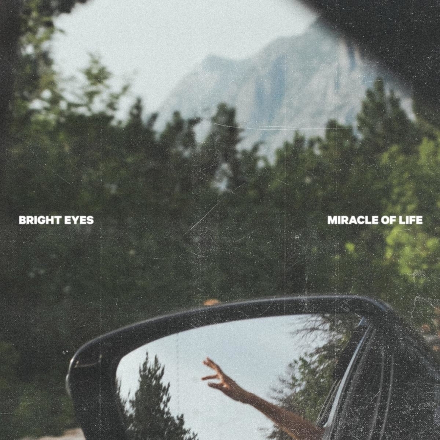 Bright Eyes ft. featuring Phoebe Bridgers Miracle of Life cover artwork