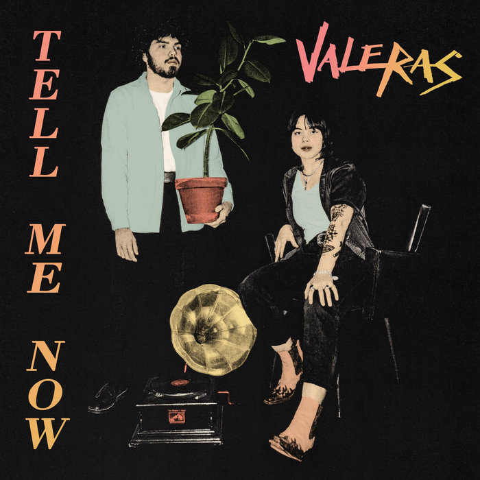 VALERAS Tell Me Now cover artwork