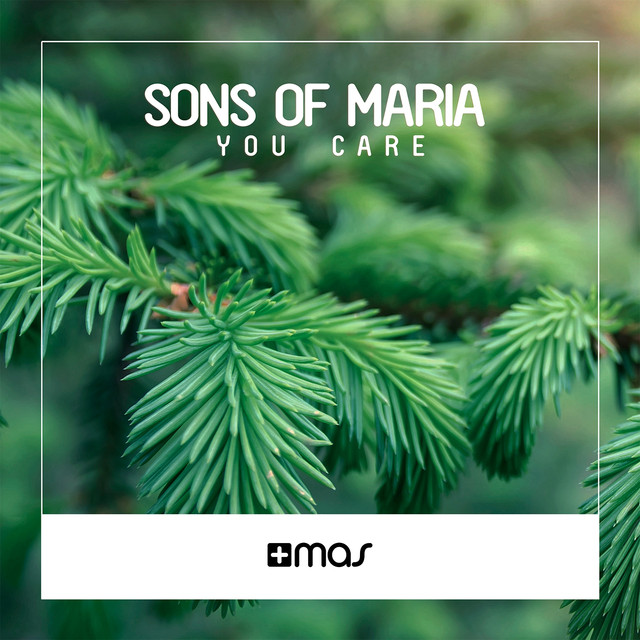 Sons Of Maria You Care cover artwork