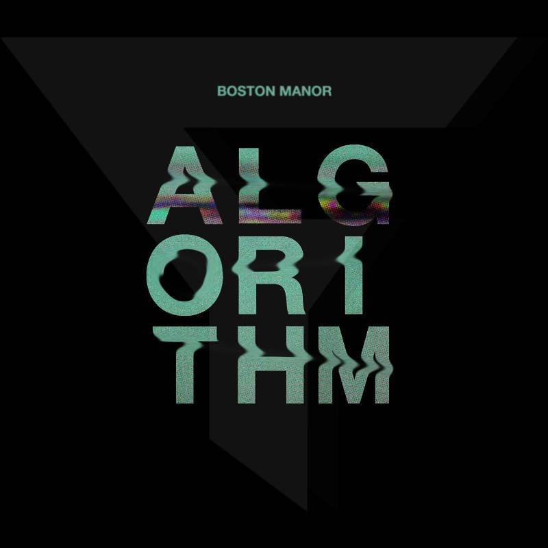 Boston Manor — Algorithm cover artwork