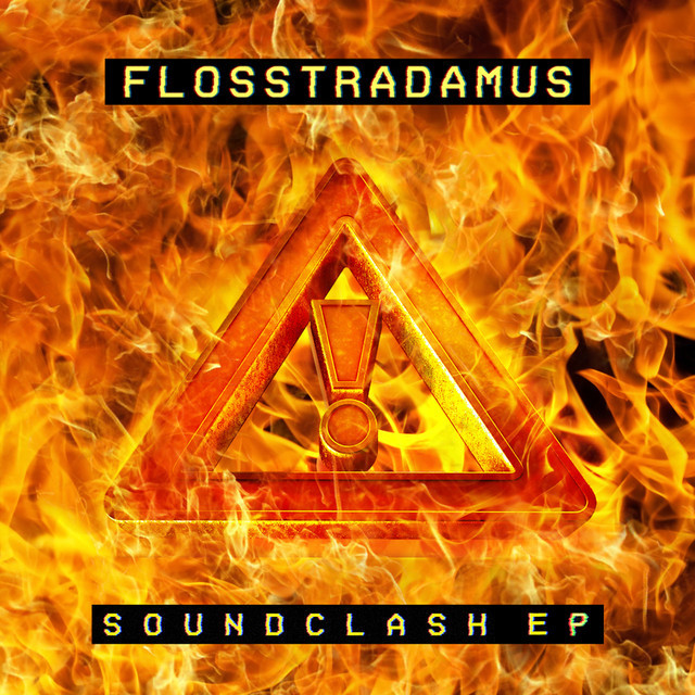 Flosstradamus Soundclash cover artwork