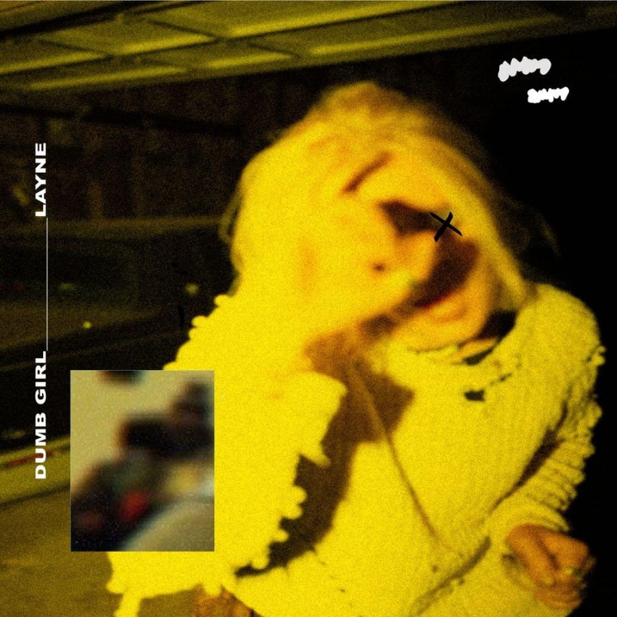 LAYNE — Dumb Girl cover artwork