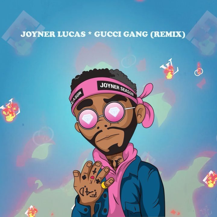 Joyner Lucas — Gucci Gang (Remix) cover artwork