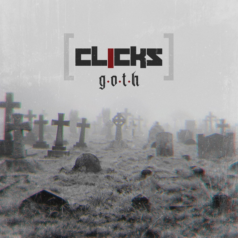 Clicks G.O.T.H. cover artwork