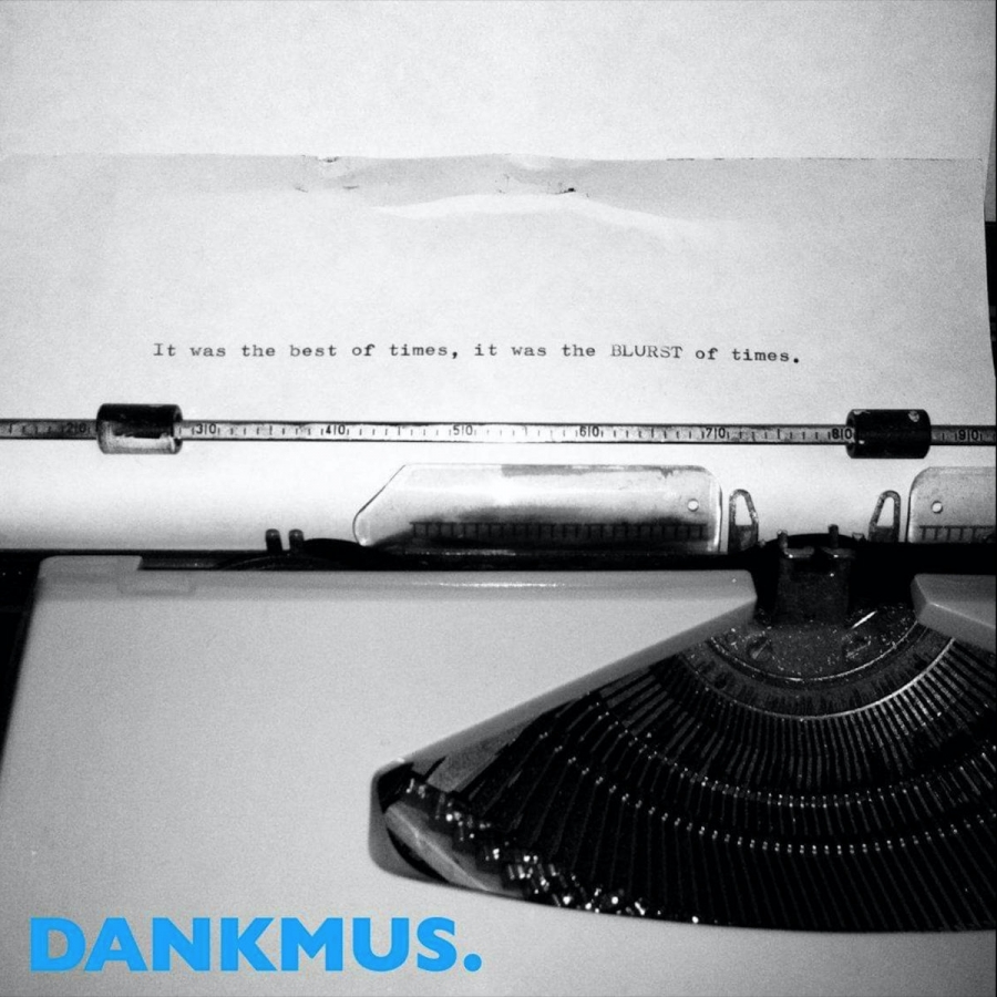 Dankmus. It Was the Best of Times, It Was the Blurst of Times. cover artwork