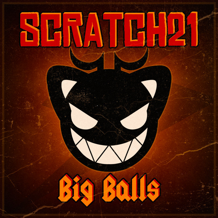 Scratch21 Big Balls cover artwork