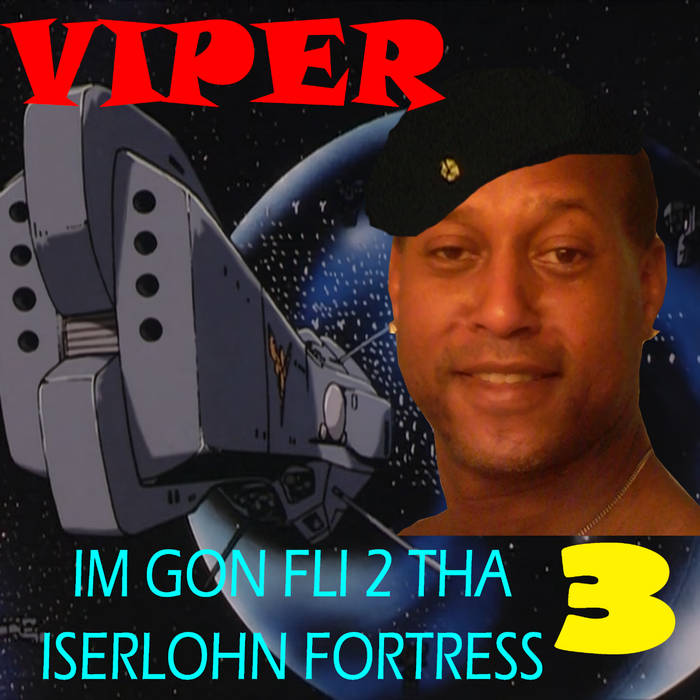 Viper & kettleonwater Fuck Earth Im Gon Wage an Interstella War cover artwork