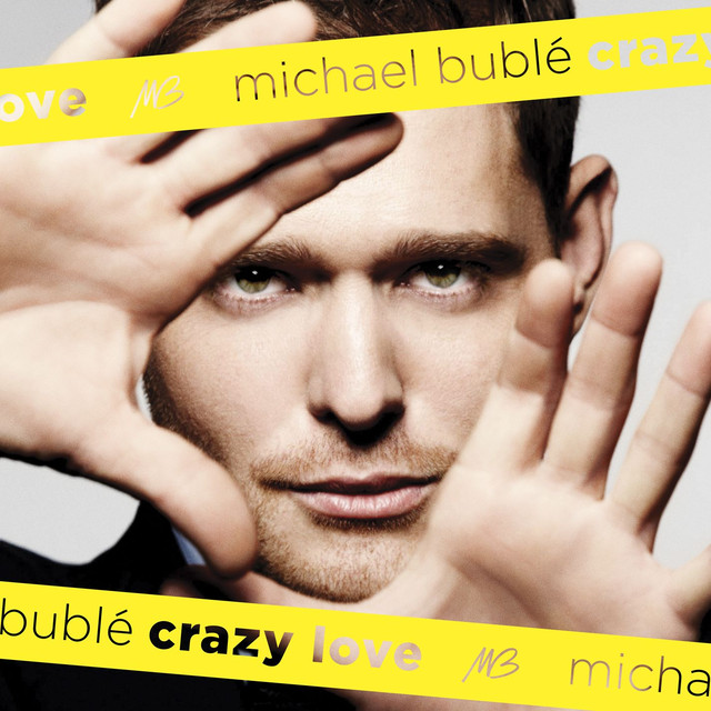 Michael Bublé Crazy Love cover artwork