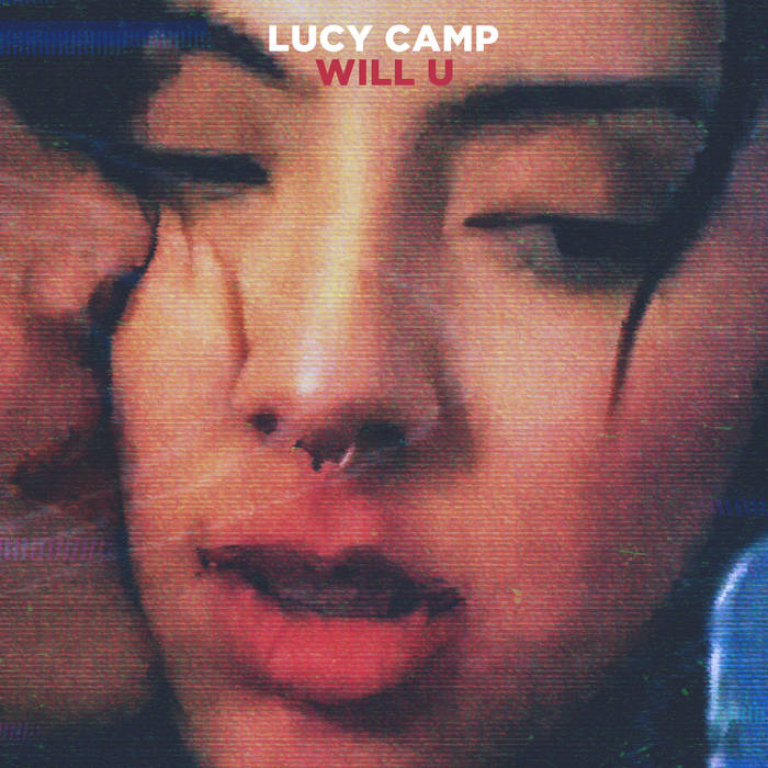Lucy Camp — Will U cover artwork