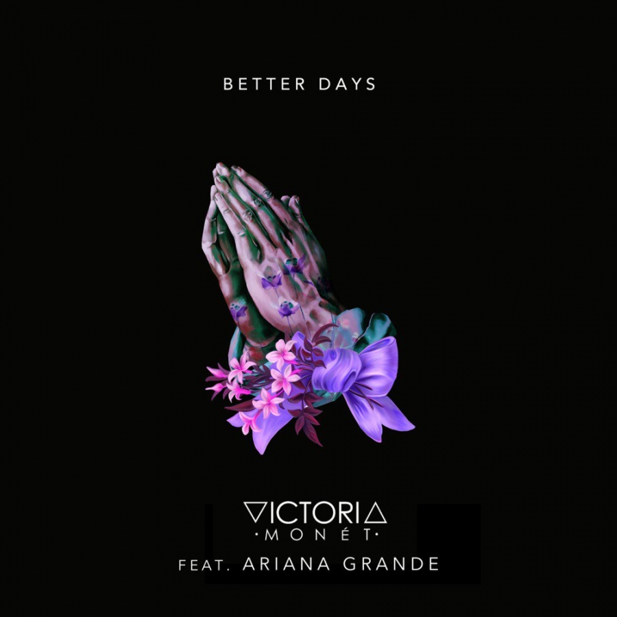 Victoria Monét ft. featuring Ariana Grande Better Days cover artwork