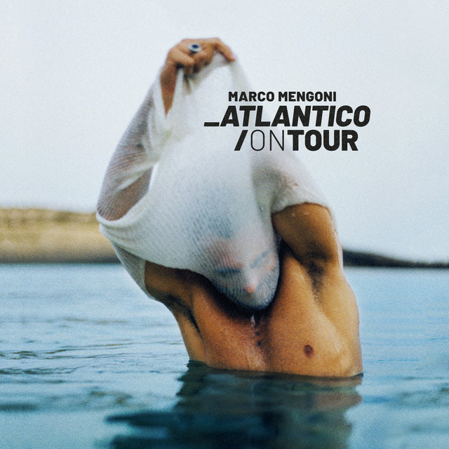 Marco Mengoni Atlantico/On Tour cover artwork