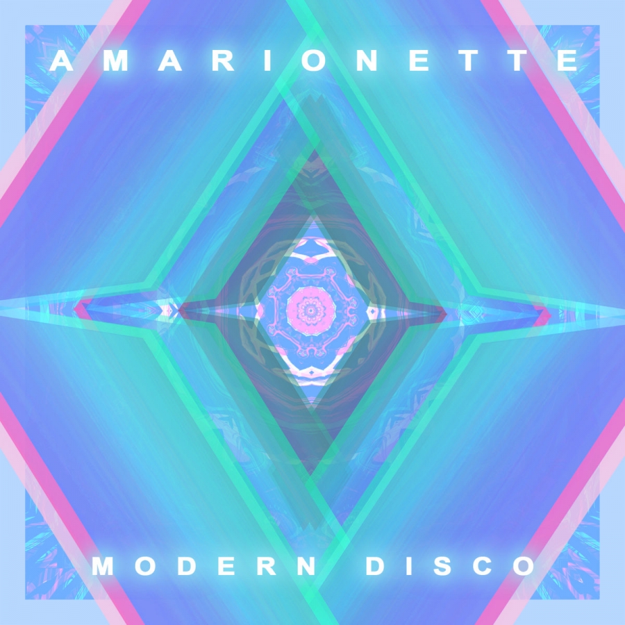 Amarionette — Modern Disco cover artwork