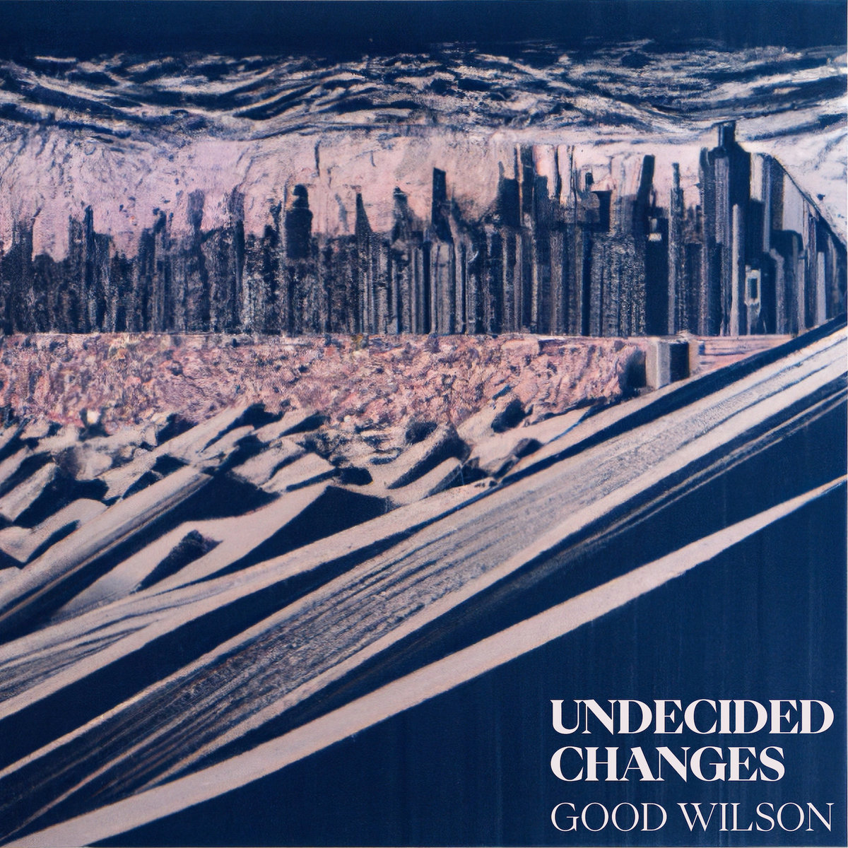 Good Wilson — Undecided Changes cover artwork