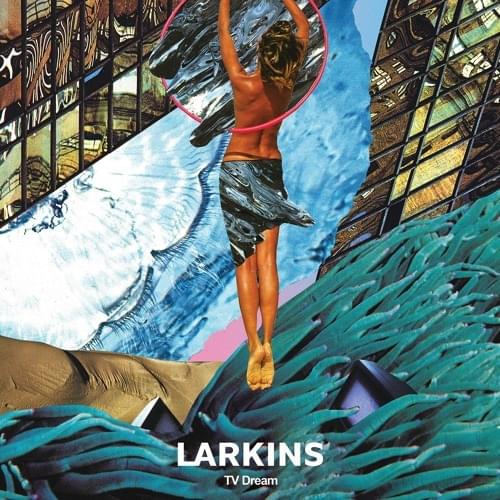 Larkins — TV Dream cover artwork