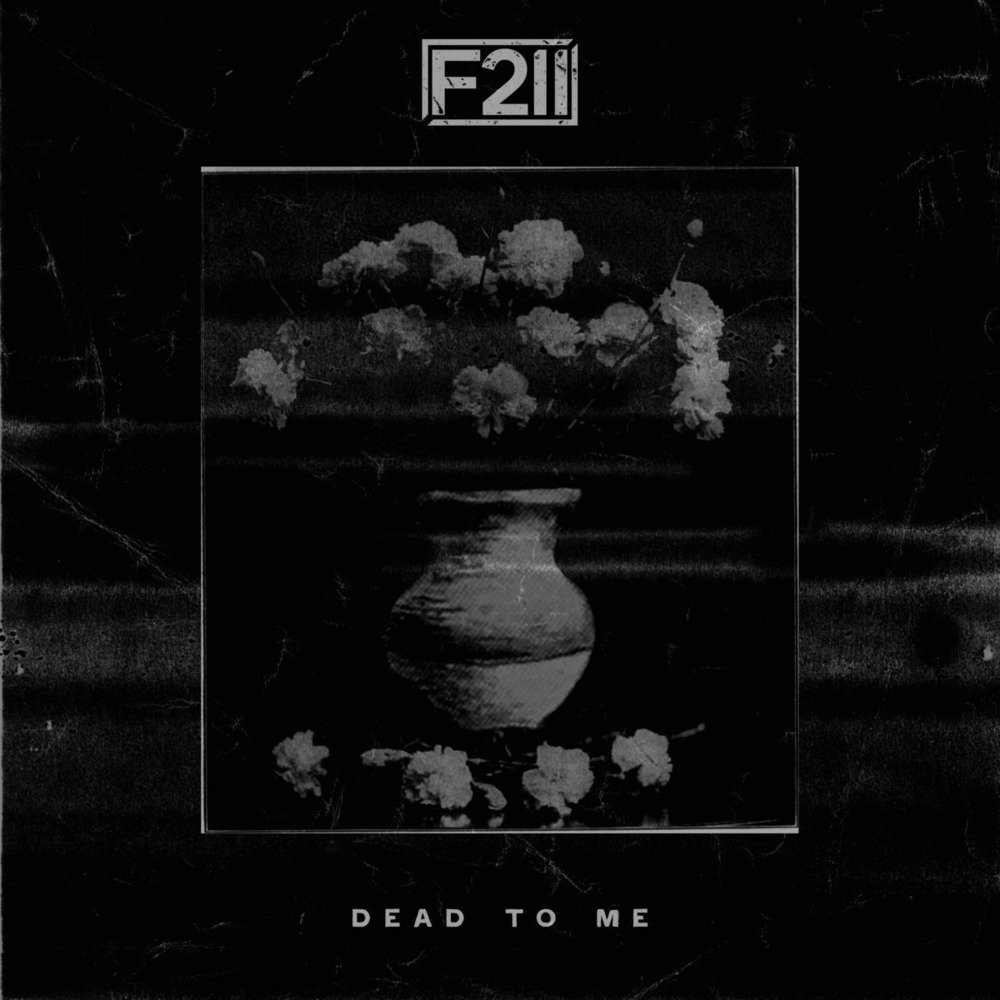 First To Eleven Dead to Me (EP) cover artwork