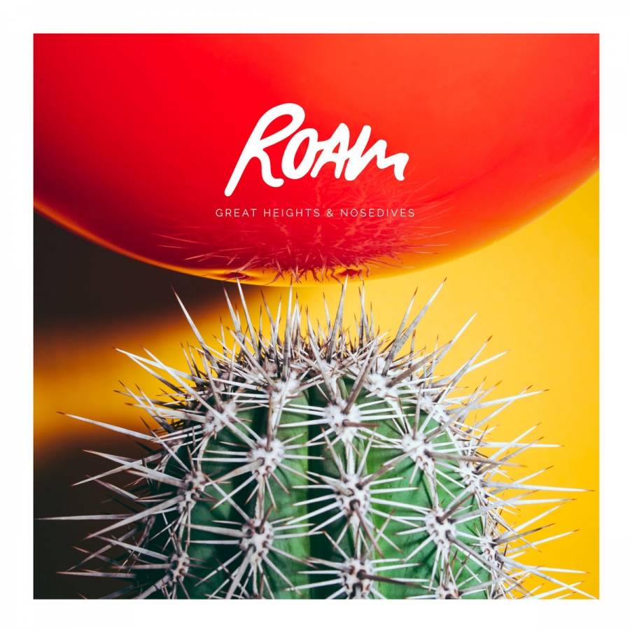 Roam Great Heights &amp; Nosedives cover artwork