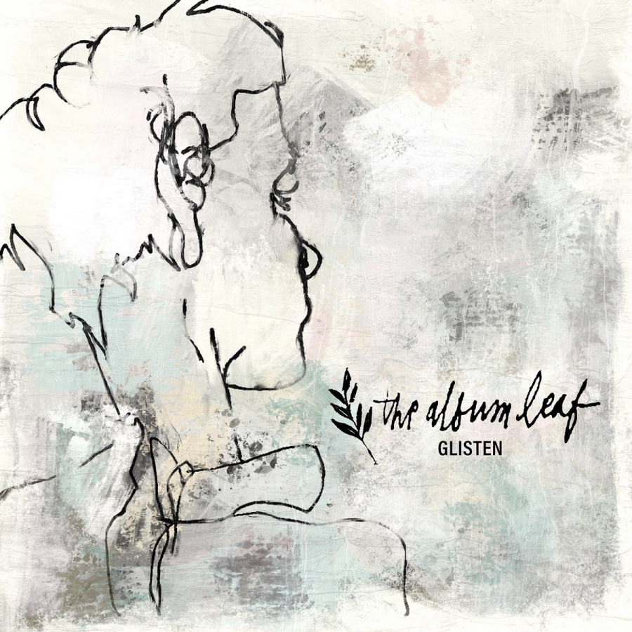 The Album Leaf — Glisten cover artwork