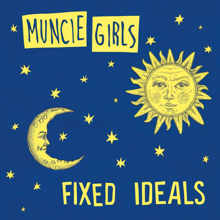 Muncie Girls Fixed Ideals cover artwork