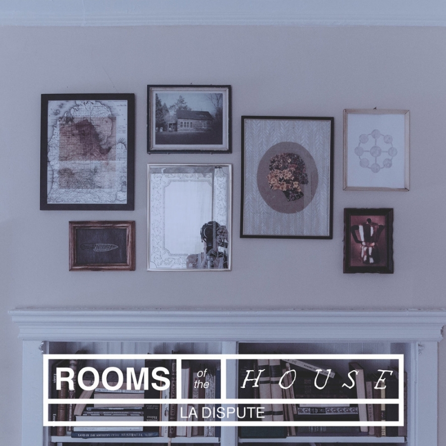 La Dispute Rooms of the House cover artwork