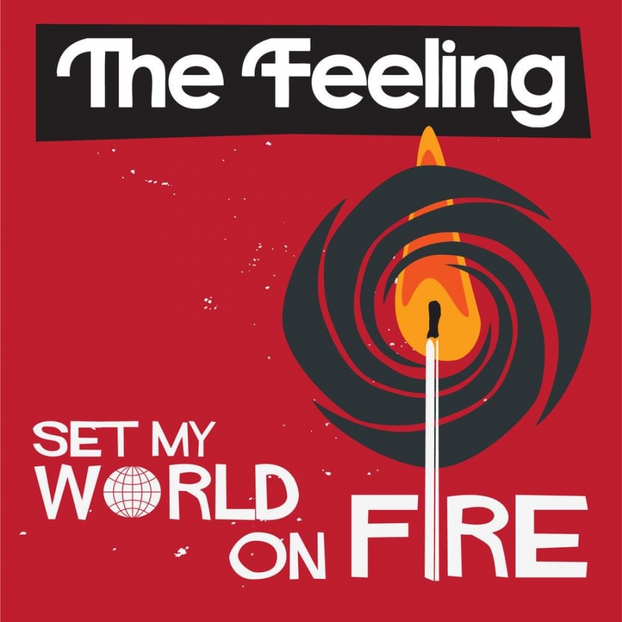 The Feeling Set My World On Fire cover artwork