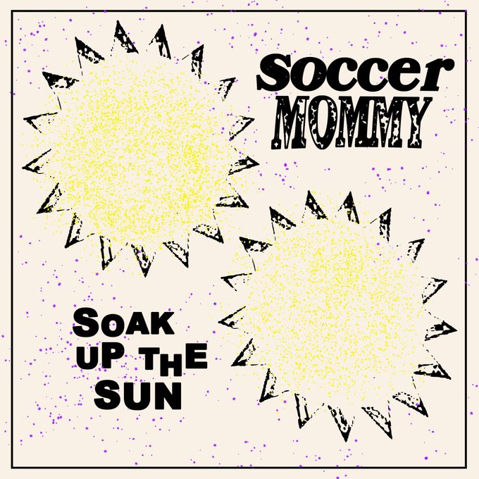 Soccer Mommy Soak Up The Sun cover artwork