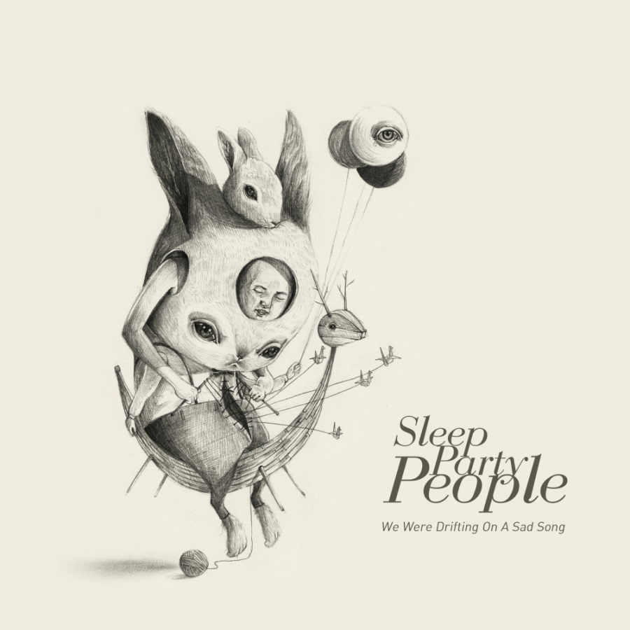 Sleep Party People We Were Drifting On a Sad Song cover artwork