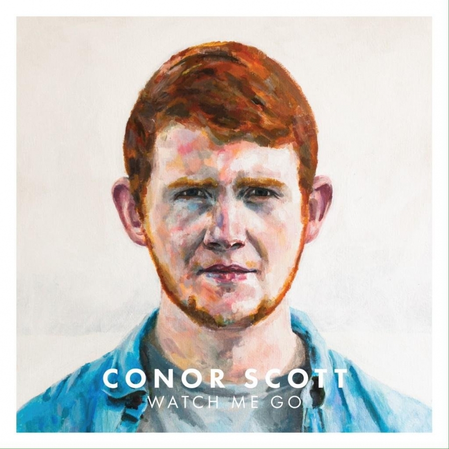 Conor Scott — Watch Me Go cover artwork