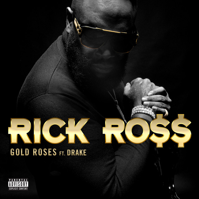 Rick Ross ft. featuring Drake Gold Roses cover artwork