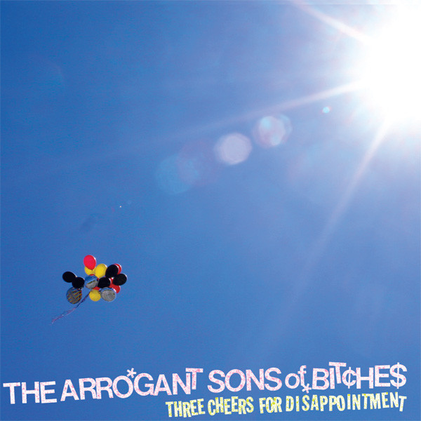 The Arrogant Sons Of Bitches — Piss Off cover artwork