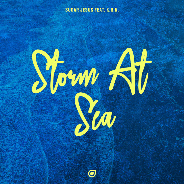 Sugar Jesus featuring K.R.N. — Storm At Sea cover artwork