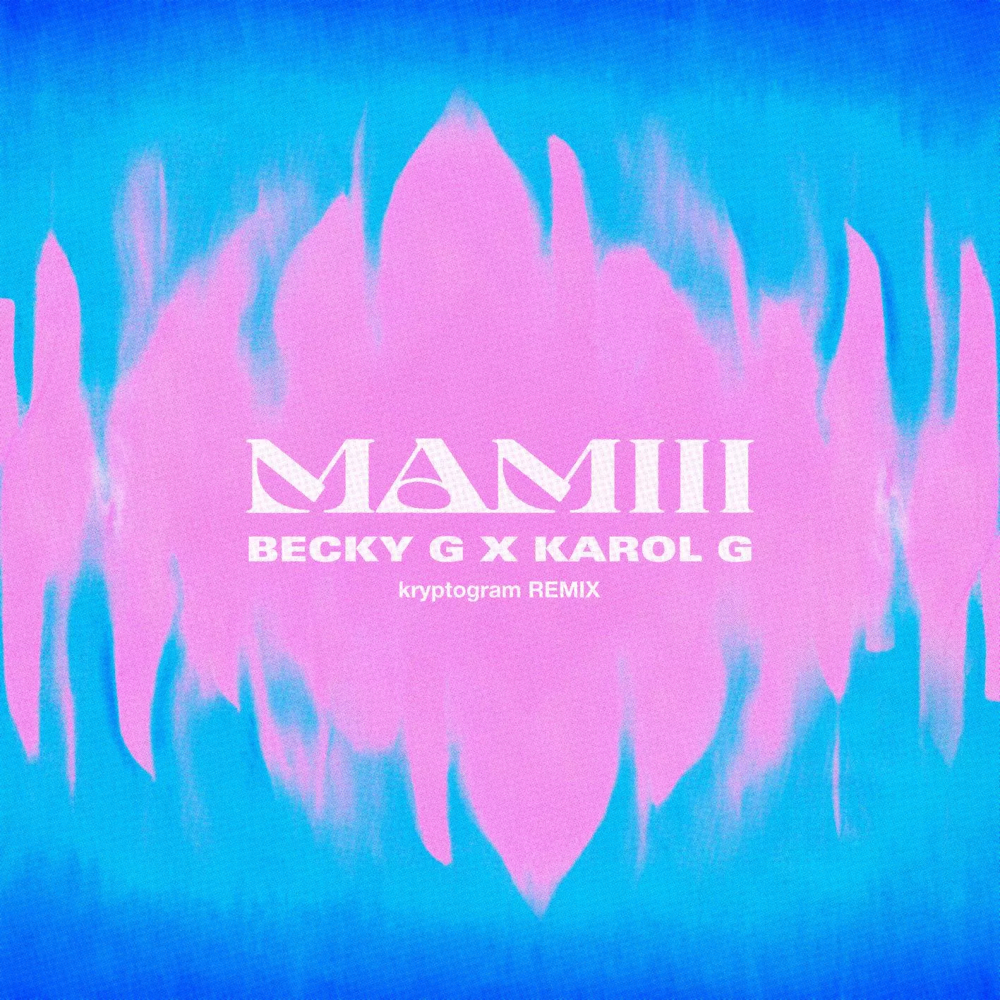 Becky G & KAROL G MAMIII (kryptogram Remix) cover artwork