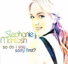 Stephanie McIntosh — So Do I Say Sorry First? cover artwork