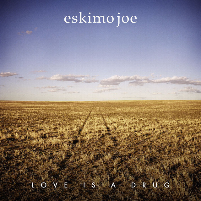 Eskimo Joe Love Is A Drug cover artwork