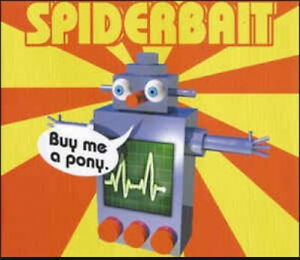 Spiderbait — Buy Me A Pony cover artwork