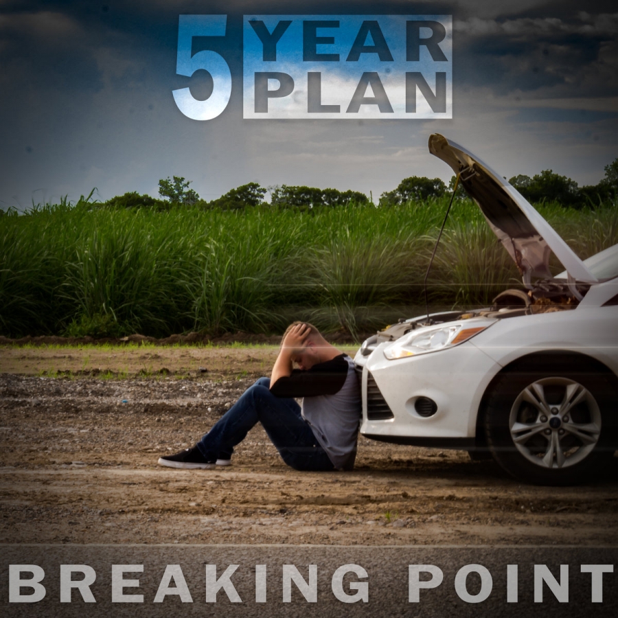 5 Year Plan — Breaking Point cover artwork