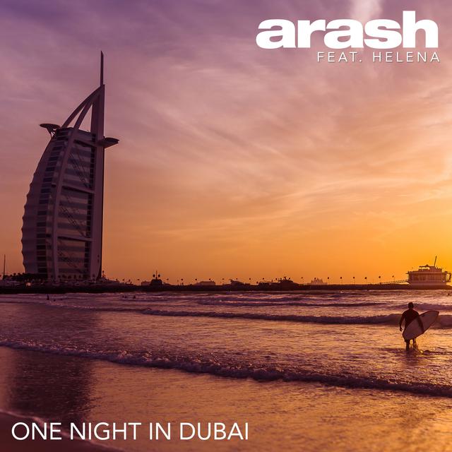 Arash featuring Helena — One Night In Dubai cover artwork